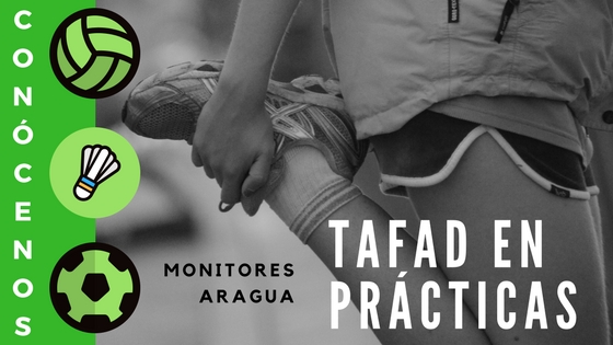 Conoce a nuestros compañeros de Tafad en prácticas con Aragua.